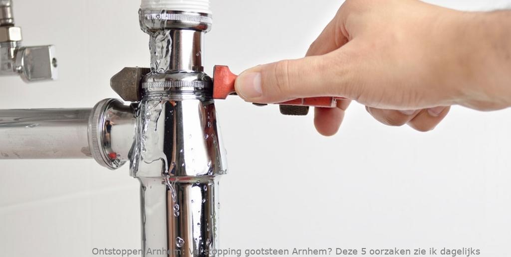 Verstopping gootsteen Arnhem? Deze 5 oorzaken zie ik dagelijks
